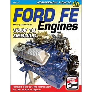 S-A Books - SA352 - How To Rebuild Ford Fe Engines